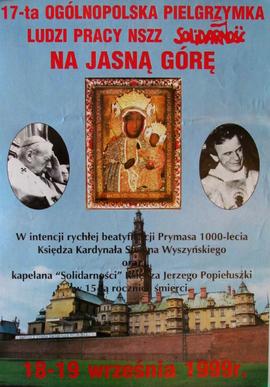 17-ta Ogólnopolska Pielgrzymka Ludzi Pracy NSZZ Solidarność na Jasną Górę