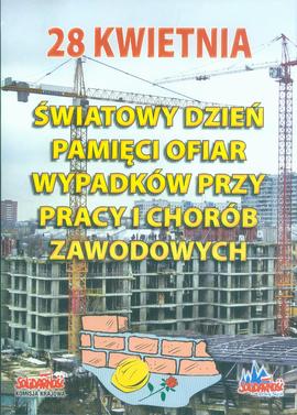 Światowy Dzień Pamięci Ofiar Wypadków przy Pracy i Chorób Zawodowych