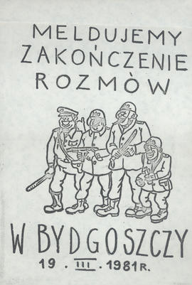 Meldujemy zakończenie rozmów w Bydgoszczy 19.III.1981 r.