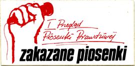 I Przegląd Piosenki Prawdziwej - zakazane piosenki