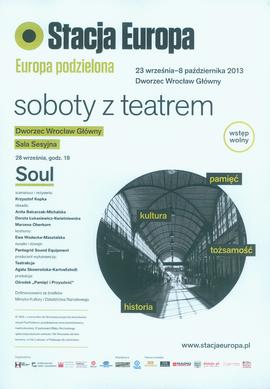 Stacja Europa - Europa podzielona. Soboty z teatrem: Soul