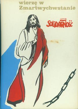 Wierzę w Zmartwychwstanie - Solidarność