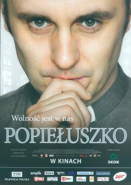 Popiełuszko: wolność jest w nas: film biograficzny